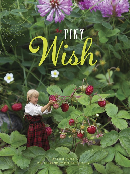 Title details for The Tiny Wish by Lori Evert - Available